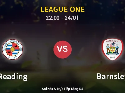 Soi Kèo Reading vs Barnsley – 22:00 24/01 | Nhận Định, Dự Đoán Tỷ Số