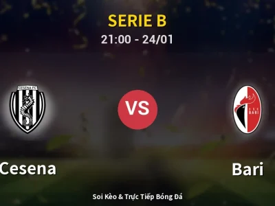 Soi Kèo Cesena vs Bari – 21:00 24/01 | Nhận Định, Dự Đoán Tỷ Số