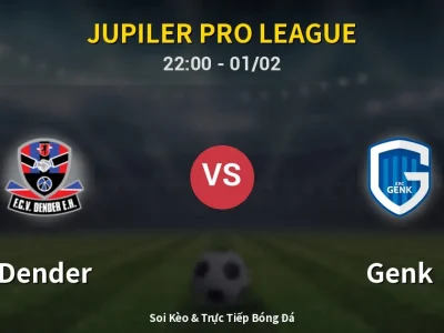 Soi Kèo Dender vs Genk – 22:00 01/02 | Nhận Định, Dự Đoán Tỷ Số