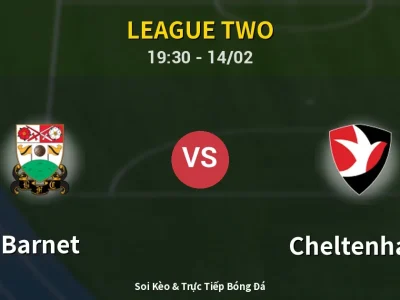 🔴 Trực Tiếp: Barnet 0-0 Cheltenham – Link Xem League Two (Full HD)