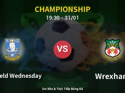 Kết Quả: Sheffield Wednesday 0-1 Wrexham – Highlight & Bàn Thắng | Championship