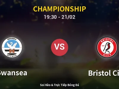 Kết Quả: Swansea 1-0 Bristol City – Highlight & Bàn Thắng | Championship