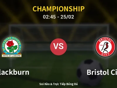 Kết Quả: Blackburn 1-2 Bristol City – Highlight & Bàn Thắng | Championship