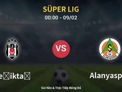 Kết Quả: Beşiktaş 2-2 Alanyaspor – Highlight & Bàn Thắng | Süper Lig