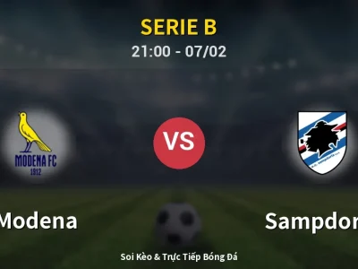 Soi Kèo Modena vs Sampdoria – 21:00 07/02 | Nhận Định, Dự Đoán Tỷ Số