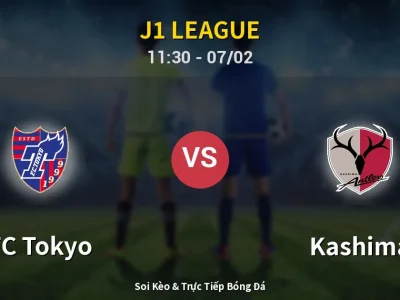 Kết Quả: FC Tokyo 1-1 Kashima – Highlight & Bàn Thắng | J1 League