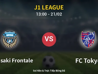 Kết Quả: Kawasaki Frontale 1-2 FC Tokyo – Highlight & Bàn Thắng | J1 League