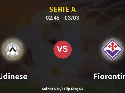 Kết Quả: Udinese 3-0 Fiorentina – Highlight & Bàn Thắng | Serie A