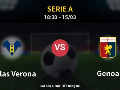Soi Kèo Hellas Verona vs Genoa – 18:30 15/03 | Nhận Định, Dự Đoán Tỷ Số