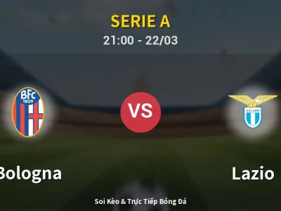 🔴 Trực Tiếp: Bologna 0-0 Lazio – Link Xem Serie A (Full HD)