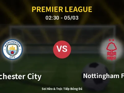 Kết Quả: Manchester City 2-2 Nottingham Forest – Highlight & Bàn Thắng | Premier League