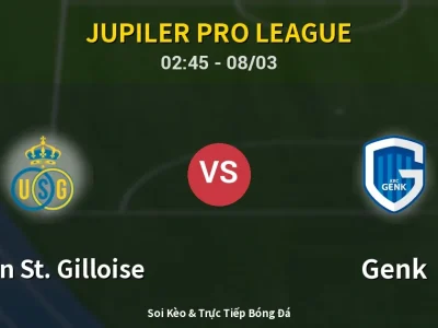 Kết Quả: Union St. Gilloise 2-1 Genk – Highlight & Bàn Thắng | Jupiler Pro League