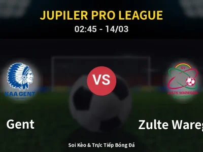 Kết Quả: Gent 2-0 Zulte Waregem – Highlight & Bàn Thắng | Jupiler Pro League