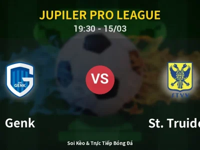 Soi Kèo Genk vs St. Truiden – 19:30 15/03 | Nhận Định, Dự Đoán Tỷ Số