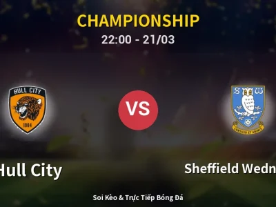 Soi Kèo Hull City vs Sheffield Wednesday – 22:00 21/03 | Nhận Định, Dự Đoán Tỷ Số