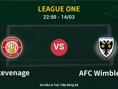🔴 Trực Tiếp: Stevenage 1-0 AFC Wimbledon – Link Xem League One (Full HD)