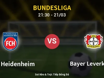 Soi Kèo 1. FC Heidenheim vs Bayer Leverkusen – 21:30 21/03 | Nhận Định, Dự Đoán Tỷ Số