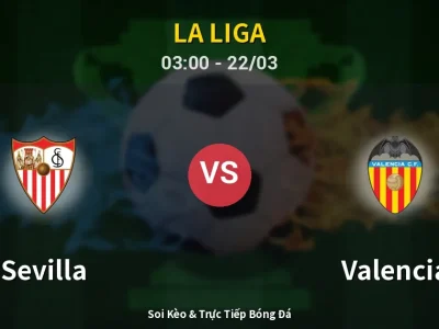 Kết Quả: Sevilla 0-2 Valencia – Highlight & Bàn Thắng | La Liga