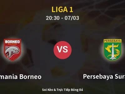 🔴 Trực Tiếp: Pusamania Borneo 1-0 Persebaya Surabaya – Link Xem Liga 1 (Full HD)