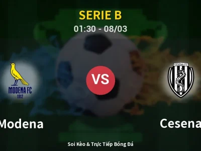 Kết Quả: Modena 0-0 Cesena – Highlight & Bàn Thắng | Serie B