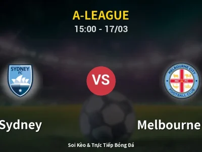 🔴 Trực Tiếp: Sydney 0-0 Melbourne City – Link Xem A-League (Full HD)