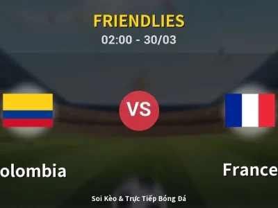 Kết Quả: Colombia 1-3 France – Highlight & Bàn Thắng | Friendlies