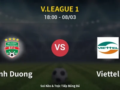 Kết Quả: Binh Duong 1-3 Viettel – Highlight & Bàn Thắng | V.League 1