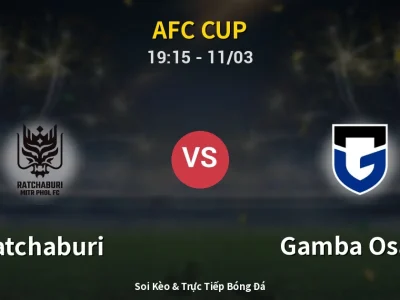 Kết Quả: Ratchaburi 1-2 Gamba Osaka – Highlight & Bàn Thắng | AFC Cup