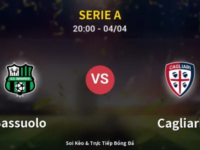 Soi Kèo Sassuolo vs Cagliari – 20:00 04/04 | Nhận Định, Dự Đoán Tỷ Số
