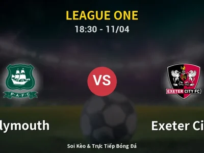 Soi Kèo Plymouth vs Exeter City – 18:30 11/04 | Nhận Định, Dự Đoán Tỷ Số