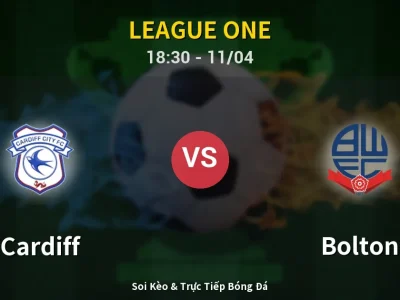 Soi Kèo Cardiff vs Bolton – 18:30 11/04 | Nhận Định, Dự Đoán Tỷ Số