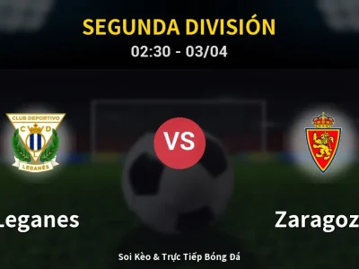 Kết Quả: Leganes 1-1 Zaragoza – Highlight & Bàn Thắng | Segunda División