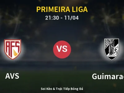 Soi Kèo AVS vs Guimaraes – 21:30 11/04 | Nhận Định, Dự Đoán Tỷ Số