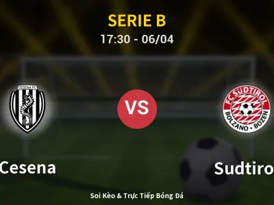 🔴 Trực Tiếp: Cesena 1-1 Sudtirol – Link Xem Serie B (Full HD)