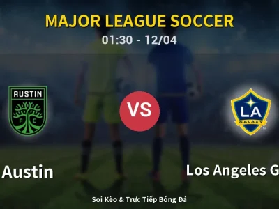 Kết Quả: Austin 1-2 Los Angeles Galaxy – Highlight & Bàn Thắng | Major League Soccer