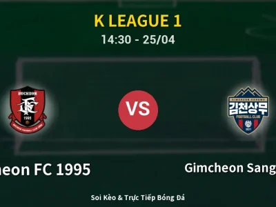 Soi Kèo Bucheon FC 1995 vs Gimcheon Sangmu FC – 14:30 25/04 | Nhận Định, Dự Đoán Tỷ Số
