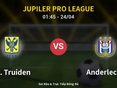 Kết Quả: St. Truiden 2-0 Anderlecht – Highlight & Bàn Thắng | Jupiler Pro League