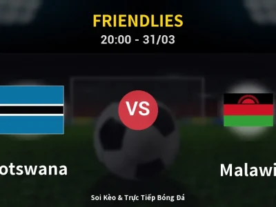 Soi Kèo Botswana vs Malawi – 20:00 31/03 | Nhận Định, Dự Đoán Tỷ Số