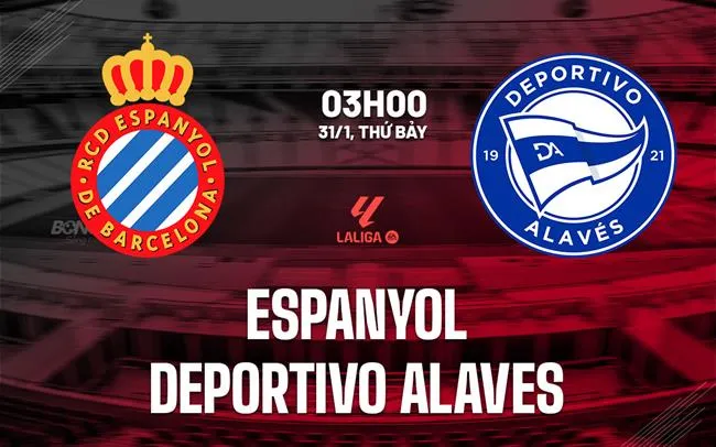 nhan dinh bong da du doan Espanyol vs Deportivo Alaves vdqg tay ban nha la liga hom nay nhan dinh bong da du doan Espanyol vs Deportivo Alaves vdqg tay ban nha la liga hom nay